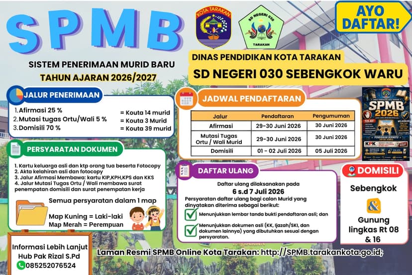 Sistem Penerimaan Murid Baru (SPMB) SDN 030 Tarakan Tahun Ajaran 2026/2027 Resmi Dibuka!